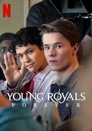 Young Royals Forever (2024) [Swedish]
