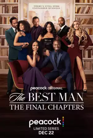 The Best Man The Final Chapters S01E07
