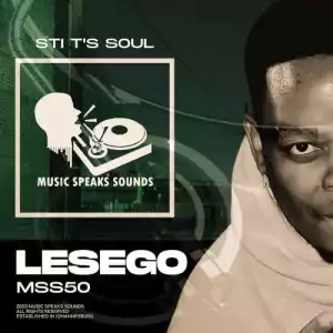 STI T’s Soul – Lesego (EP)