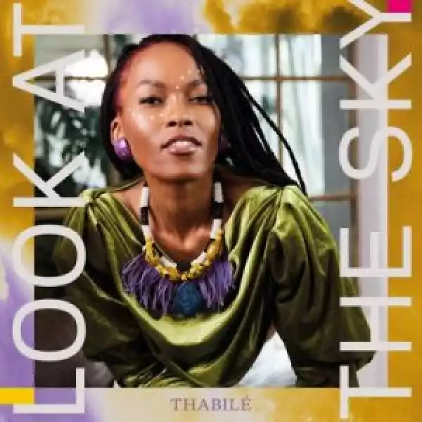Thabilé – Look at the Sky (EP)