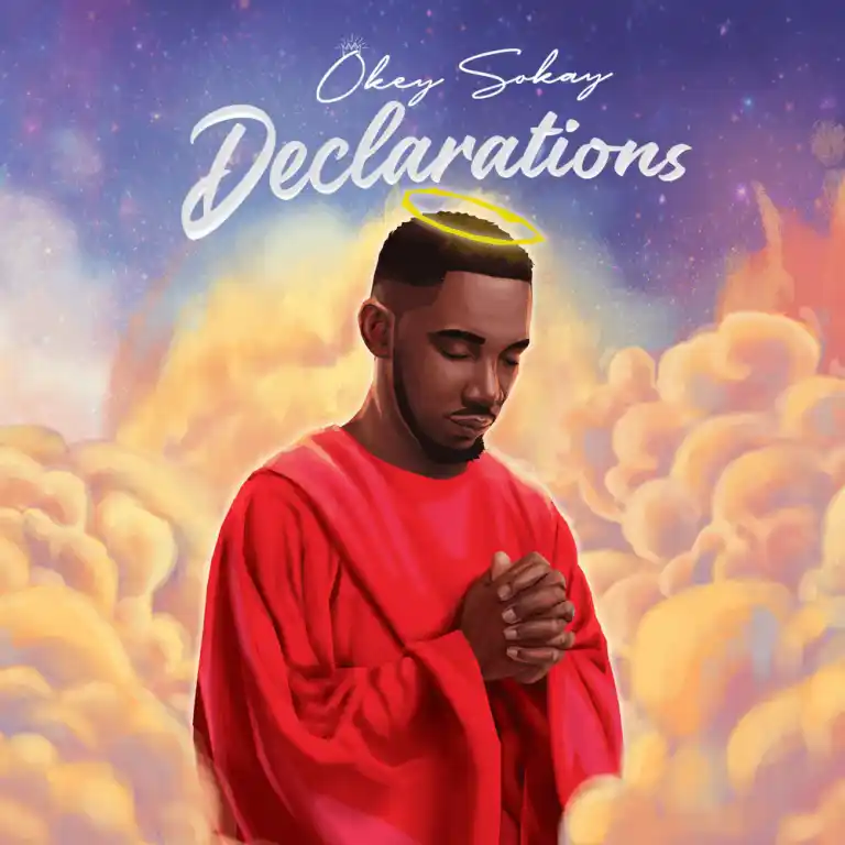 Okey Sokay – Declarations (Album)