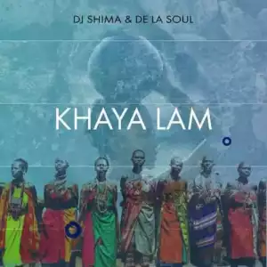 Dj Shima & De La Soul – Khaya Lam