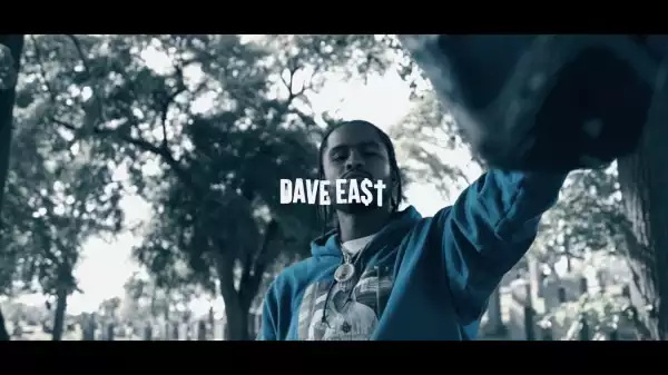 Dave East - My Loc (Video)