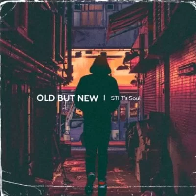 STI T’s Soul – Old But New (Album)