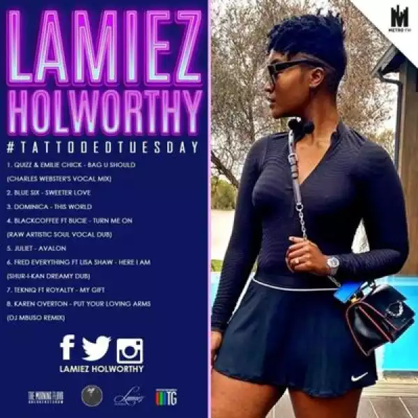 Lamiez Holworthy – Tattooed Tuesday 57 (The Morning Flava Mix)