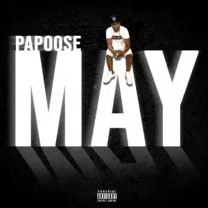 Papoose - May (EP)