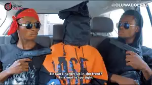 Oluwadolarz – The Kidnap (Comedy Video)