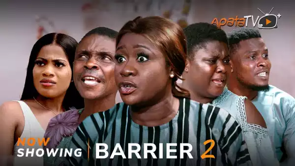 Barrier Part 2 (2024 Yoruba Movie)