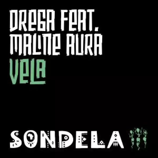 Drega – Vela (Extended Mix) ft. Maline Aura