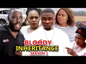 Bloody Inheritance Season 1