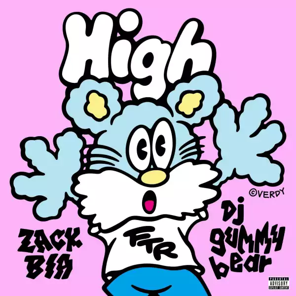 Zack Bia & DJ Gummy Bear – High