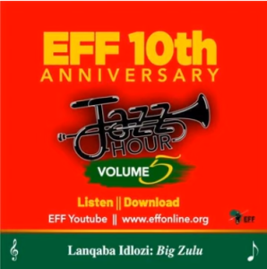 EFF Jazz Hour Vol.5 – Shona Malanga