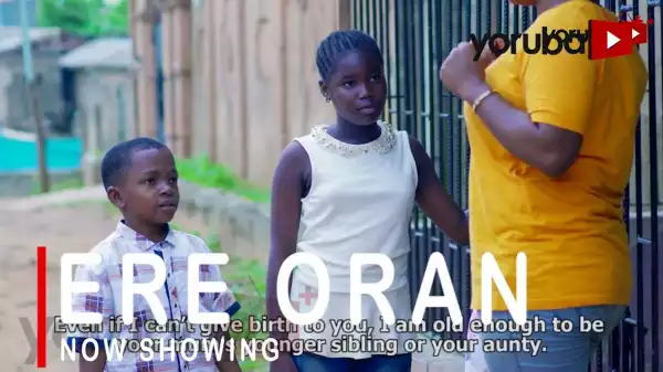 Ere Oran (2022 Yoruba Movie)