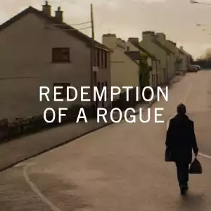 Redemption of a Rogue (2020)