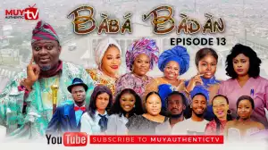 BABA’BADAN (Step Children) (Episode 13) (Video)