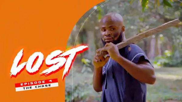 Pencil D Comedian  – Lost: The Chase (Episode 4) (Comedy Video)