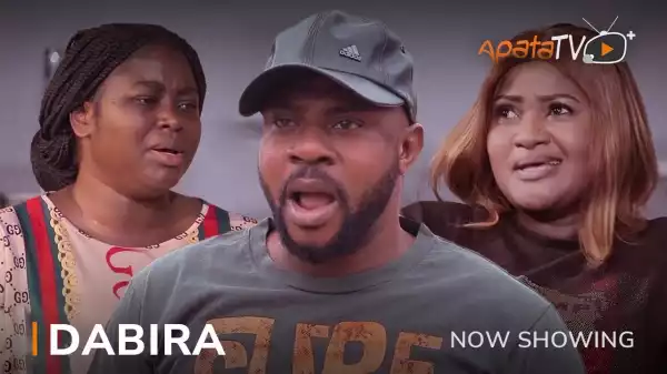 Dabira (2023 Yoruba Movie)