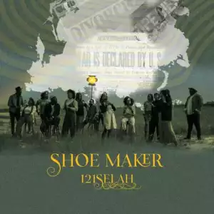 121selah – Shoe Maker Ft. Remii & Sinmidele
