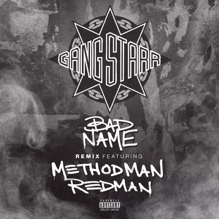Gang Starr Ft. Redman and Method Man – Bad Name (Remix)