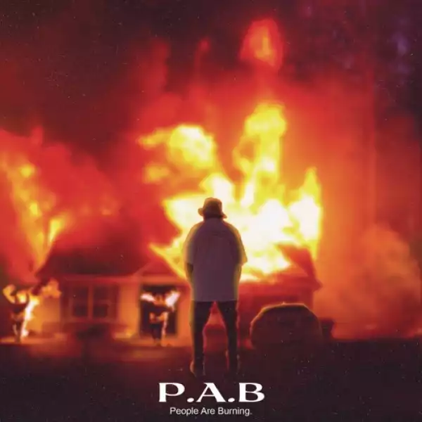Que DJ – P.A.B (People Are Burning) ft. Madanon