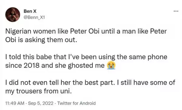 Nigerian Women Like Peter Obi Until A Man Like Peter Obi Is Asking Them Out - Twitter User Narrates Experience