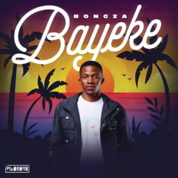Bongza – Endleni’yam ft Mhaw Keys & Yallunder