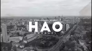 Khaligraph Jones Ft. Masauti – Hao (Music Video)