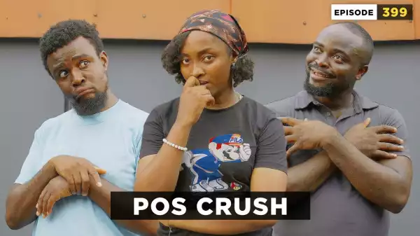 Mark Angel – Pos Crush (Episode 399) (Comedy Video)