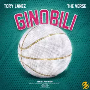 The Verse – Ginobili Ft. Tory Lanez