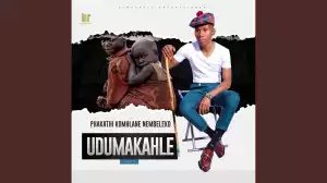 Dumakahle – Kahle Mfana