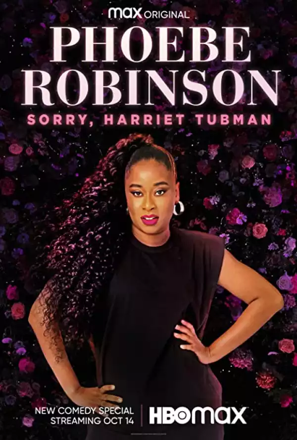 Phoebe Robinson: Sorry, Harriet Tubman (2021) (Comedy)