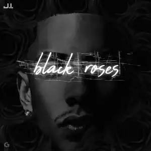 J.I. – Black Roses (Instrumental)