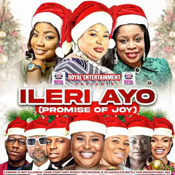 Royal Entertainment – Ileri Ayo (Promise Of Joy)