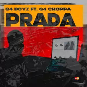 G4 Boyz Ft. G4 Choppa – Prada