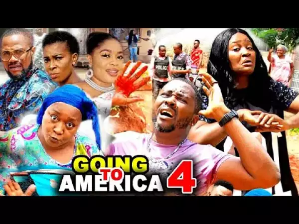 Going to America Season 4 (Nollywood Movie 2020)