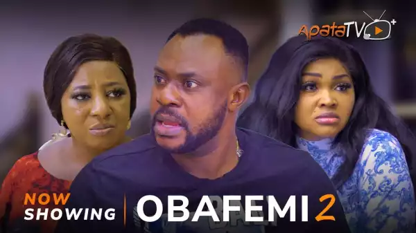 Obafemi Part 2 (2023 Yoruba Movie)