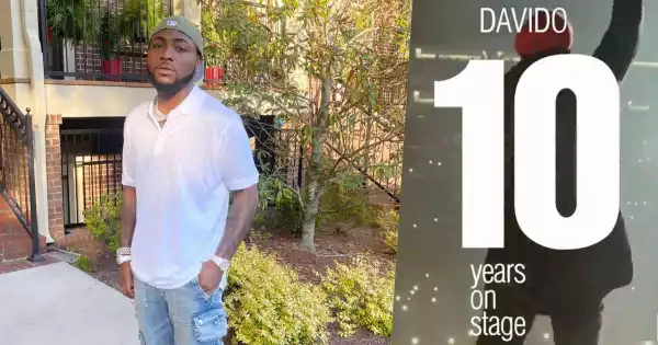 Davido Celebrates 10 Years On Stage With The Theme ’30 Billion Experience’ (Video)