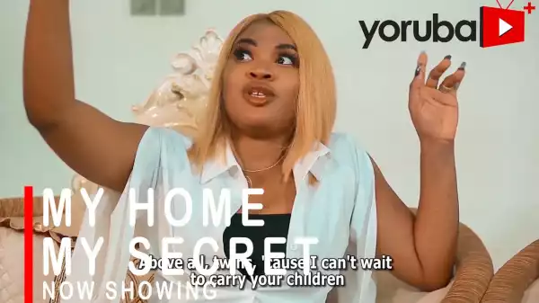 My Home My Secret (2021 Yoruba Movie)