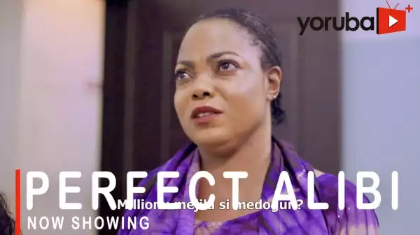Perfect Alibi (2021 Yoruba Movie)