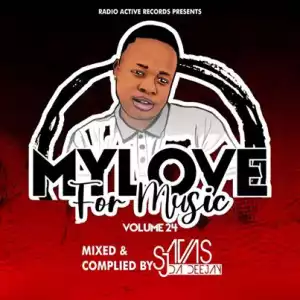 Sjavas Da Deejay – My Love For Music Vol. 24 Mix