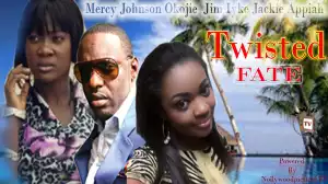 Twisted fate (Old Nollywood Movie)