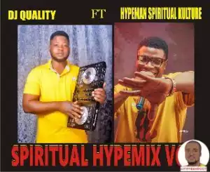 DJ Quality ft. Hype Spiritual Kulture — Spiritual Hypemix Vol. 1