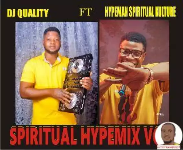 DJ Quality ft. Hype Spiritual Kulture — Spiritual Hypemix Vol. 1