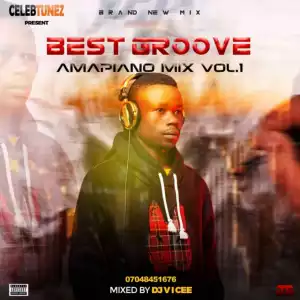 Dj V i Cee — Best Groove Amapiano Mix Vol.1