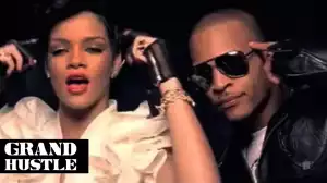 T.I Ft. Rihanna – Live Your Life (Video)