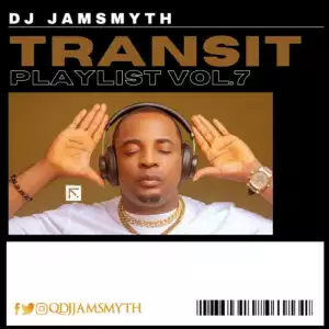 Quality DJ Jamsmyth – Transit Playlist Vol. 7
