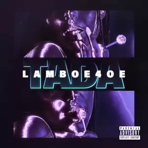 Lambo4oe – Tada