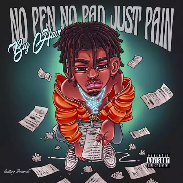 Big Havi - No Pen, No Pad, Just Pain (Album)