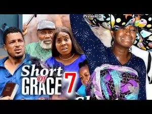 Short Of Grace Season 7