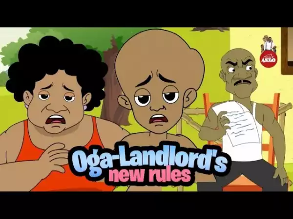 House Of Ajebo – Oga Landlords New Rules (Comedy Video)